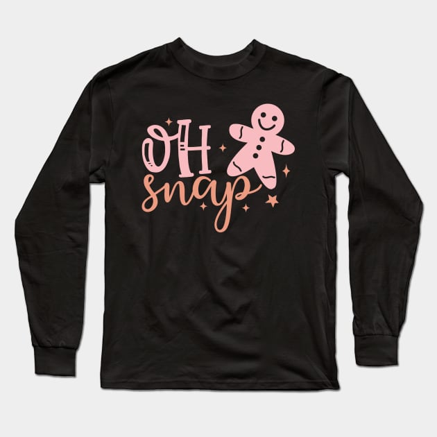 Oh Snap Long Sleeve T-Shirt by MZeeDesigns